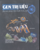 Ebook Gen trị liệu (phương pháp chữa bệnh bằng gen): Phần 1 - PGS.TS. Nguyễn Văn Kình