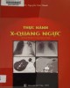 Ebook Thực hành X-Quang ngực: Phần 2